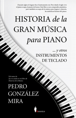 espina Hazme submarino Historia de la gran música para piano - La tienda de libros